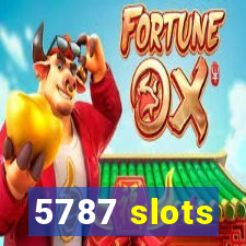 5787 slots